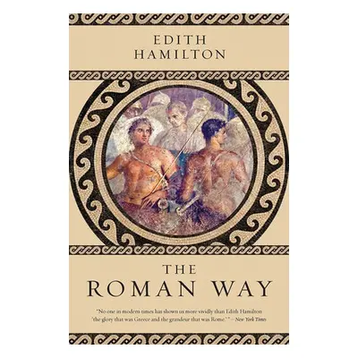 Roman Way - Hamilton, Edith