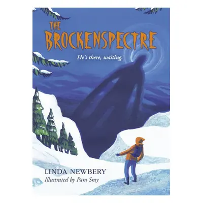 Brockenspectre - Newbery, Linda