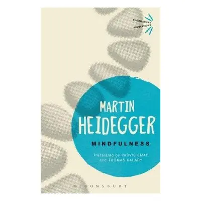 Mindfulness - Heidegger, Martin