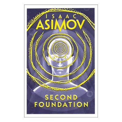 Second Foundation - Asimov, Isaac