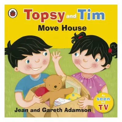 Topsy and Tim: Move House - Adamson, Jean a Adamson, Gareth