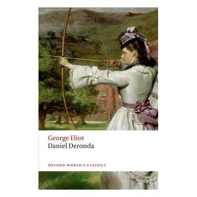 Daniel Deronda - Eliot, George