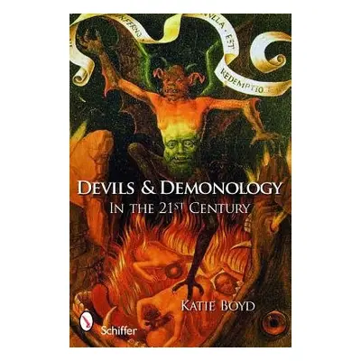 Devils and Demonology - Boyd, Katie