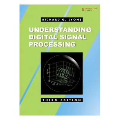 Understanding Digital Signal Processing - Lyons, Richard