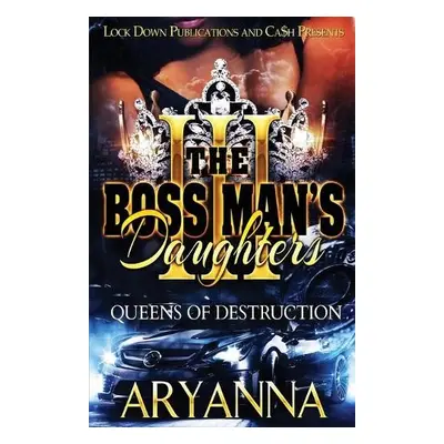 Boss Man's Daughters 3 - Aryanna