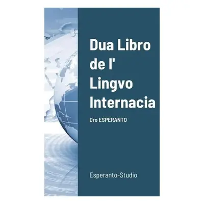 Dua Libro de l' Lingvo Internacia - Zamenhof, L L