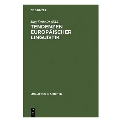 Tendenzen europaischer Linguistik