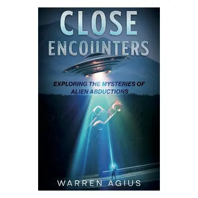 Close Encounters - Agius, Warren