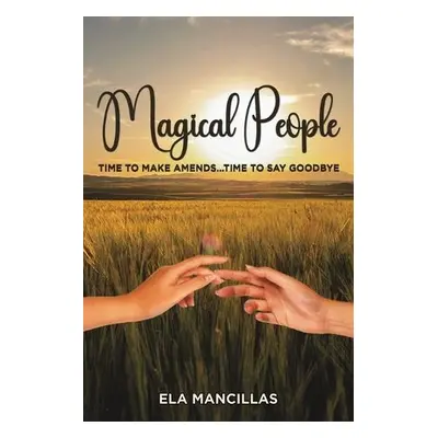 Magical People - Mancillas, Ela