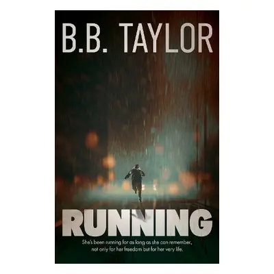 Running - Taylor, B B