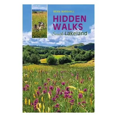 Hidden Walks: South Lakeland - Marshall, Bern