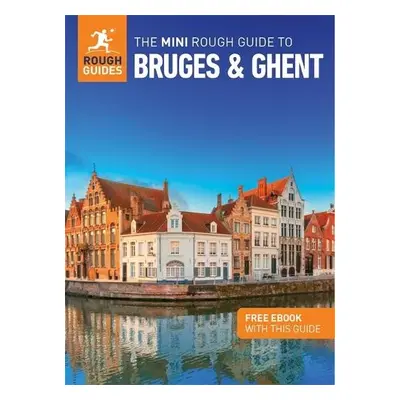 Mini Rough Guide to Bruges a Ghent: Travel Guide with Free eBook - Guides, Rough