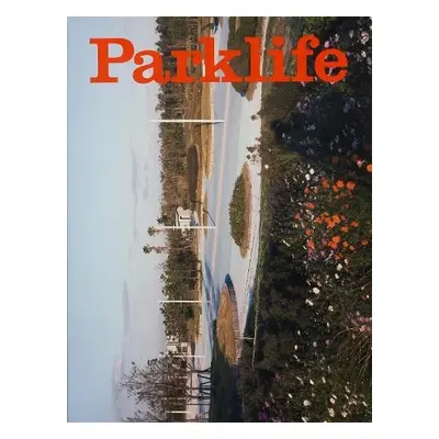 Parklife 1 - A refuge from the urban sprawl