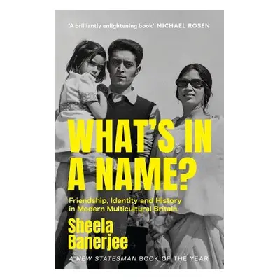 What's in a Name? - Banerjee, Sheela