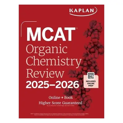 MCAT Organic Chemistry Review 2025-2026 - Kaplan Test Prep