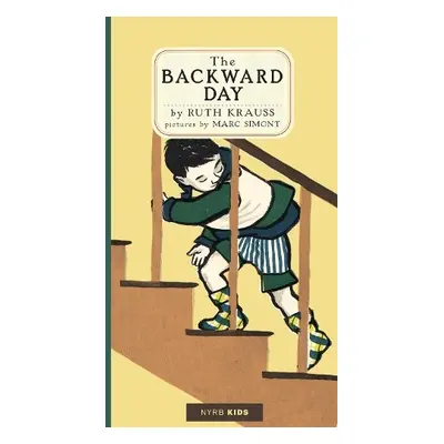 Backward Day - Krauss, Ruth a Simont, Marc