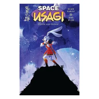 Space Usagi: Death And Honor Limited Edition - Sakai, Stan a Fujii, Emi