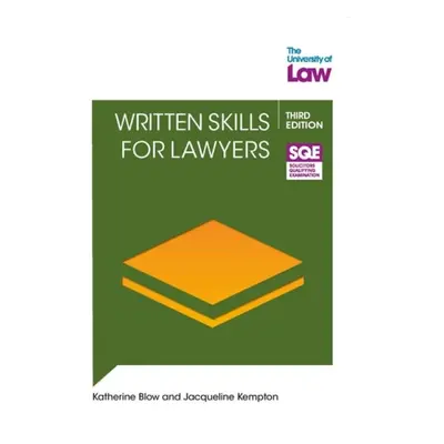 Written Skills for Lawyers 3e - Blow, Katherine