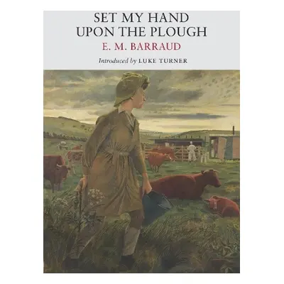 Set My Hand Upon The Plough - Barraud, E. M.