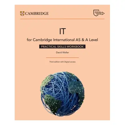 Cambridge International AS a A Level IT Practical Skills Workbook with Digital Access (2 Years) 