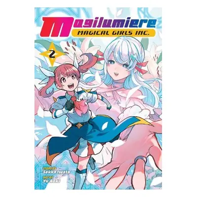 Magilumiere Magical Girls Inc., Vol. 2 - Iwata, Sekka