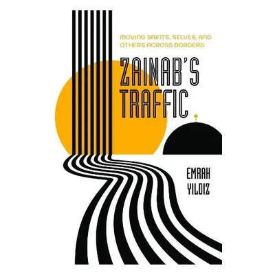 Zainab’s Traffic - Yildiz, Emrah