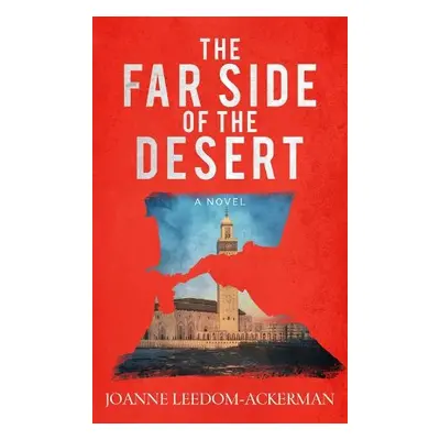 Far Side of the Desert - Leedom-Ackerman, Joanne