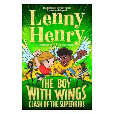 Boy With Wings: Clash of the Superkids - Henry, Lenny