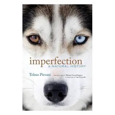 Imperfection - Pievani, Telmo a Kenyon, Michael Gerard