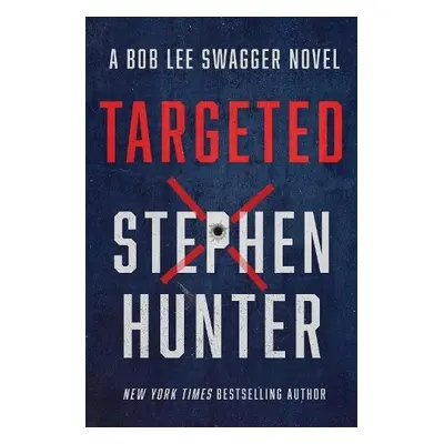 Targeted - Hunter, Stephen