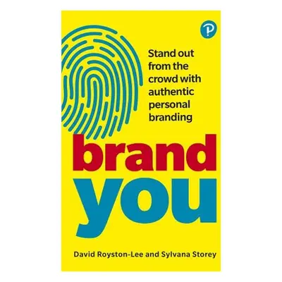 Brand You - Royston-Lee, David a Storey, Sylvana