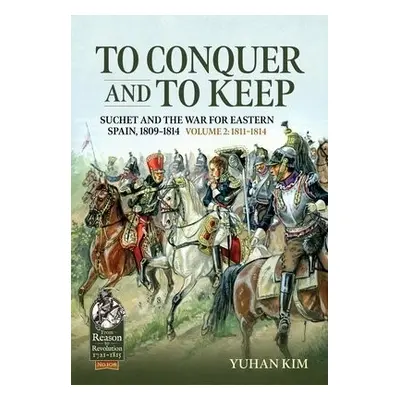 To Conquer and to Keep - Kim, Yuhan