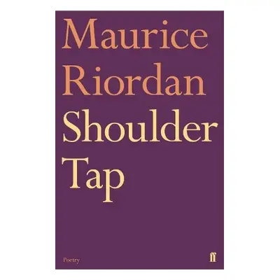 Shoulder Tap - Riordan, Maurice