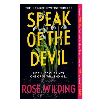 Speak of the Devil - Wilding, Rose