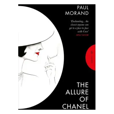 Allure of Chanel - Morand, Paul (Author)