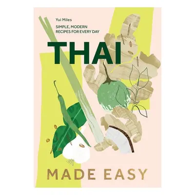 Thai Made Easy - Miles, Yui