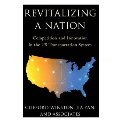 Revitalizing a Nation - Winston, Clifford a Yan, Jia