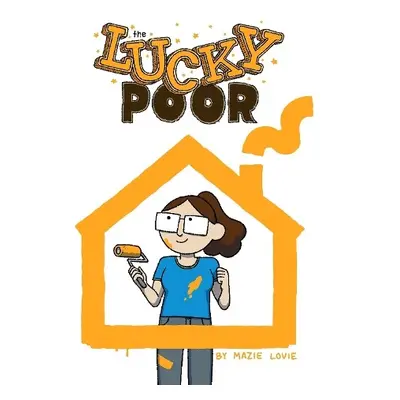 Lucky Poor - Lovie, Mazie