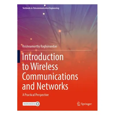 Introduction to Wireless Communications and Networks - Raghunandan, Krishnamurthy