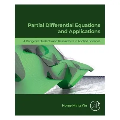 Partial Differential Equations and Applications - Yin, Hong-Ming (Professor, Department of Mathe