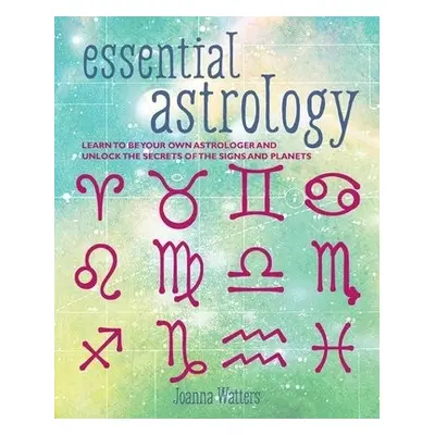 Essential Astrology - Watters, Joanna