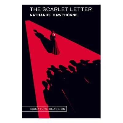 Scarlet Letter - Hawthorne, Nathaniel