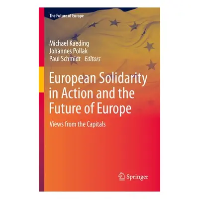 European Solidarity in Action and the Future of Europe