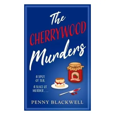 Cherrywood Murders - Blackwell, Penny