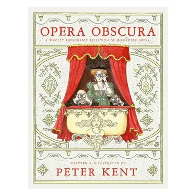 Opera Obscura - Kent, Peter