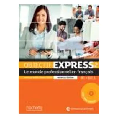 Objectif Express - Nouvelle edition - Dubois, Anne-Lyse a Tauzin, Beatrice