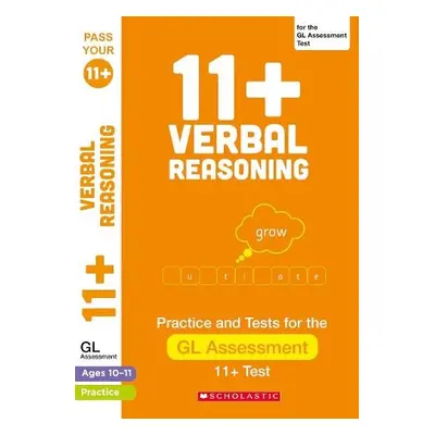 11+ Verbal Reasoning Practice and Test for the GL Assessment Ages 10-11 - Milford, Alison