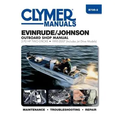 Evinrude/Johnson 2-70 HP 2-Stroke Outboards Includes Jet Drive Models (1995-2003) Service Repair