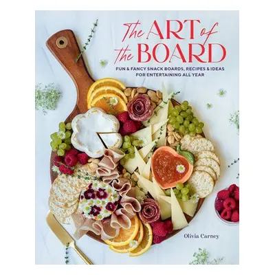 Art of the Board,The - Carney, Olivia