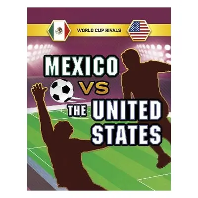 Mexico vs the United States - Allen, Jules